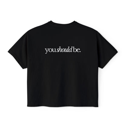 Who's Afraid of Little Old Me Boxy Tee