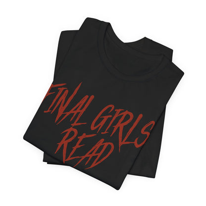 Final Girls Read Unisex Short Sleeve Tee